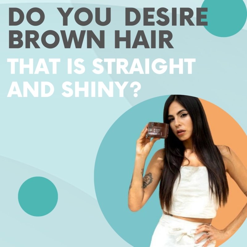 Do you want your brown hair to be straight and shiny? We have a magic wand for this! - Nutree Cosmetics