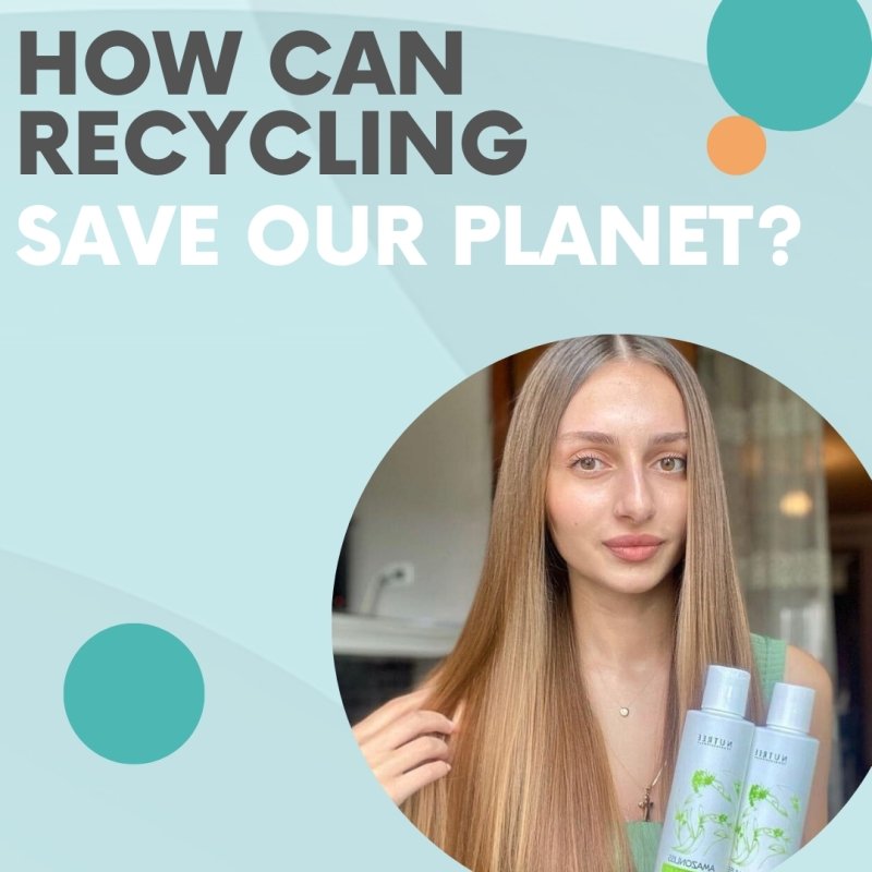 How Can Recycling Save Our Planet? - Nutree Cosmetics