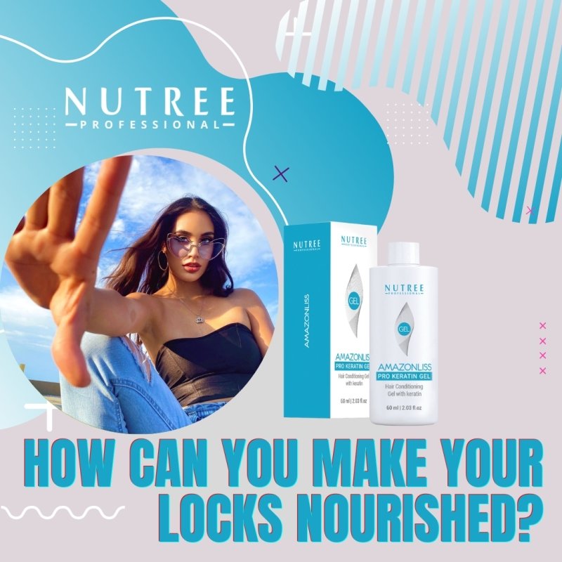 How can you make your locks nourished without oversaturating them? - Nutree Cosmetics