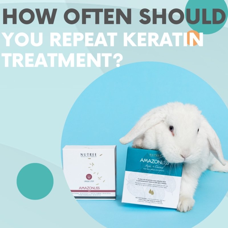 How often should you repeat keratin treatment? - Nutree Cosmetics