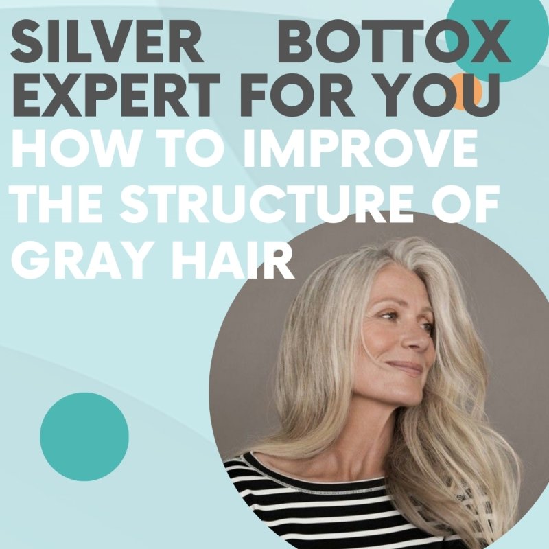 How to improve the structure of gray hair? Silver Bottox Expert is here for you! - Nutree Cosmetics