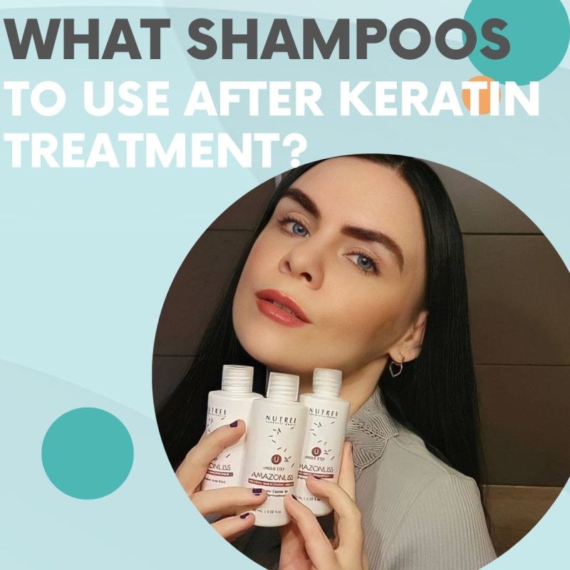 What shampoos to use after keratin treatment? - Nutree Cosmetics